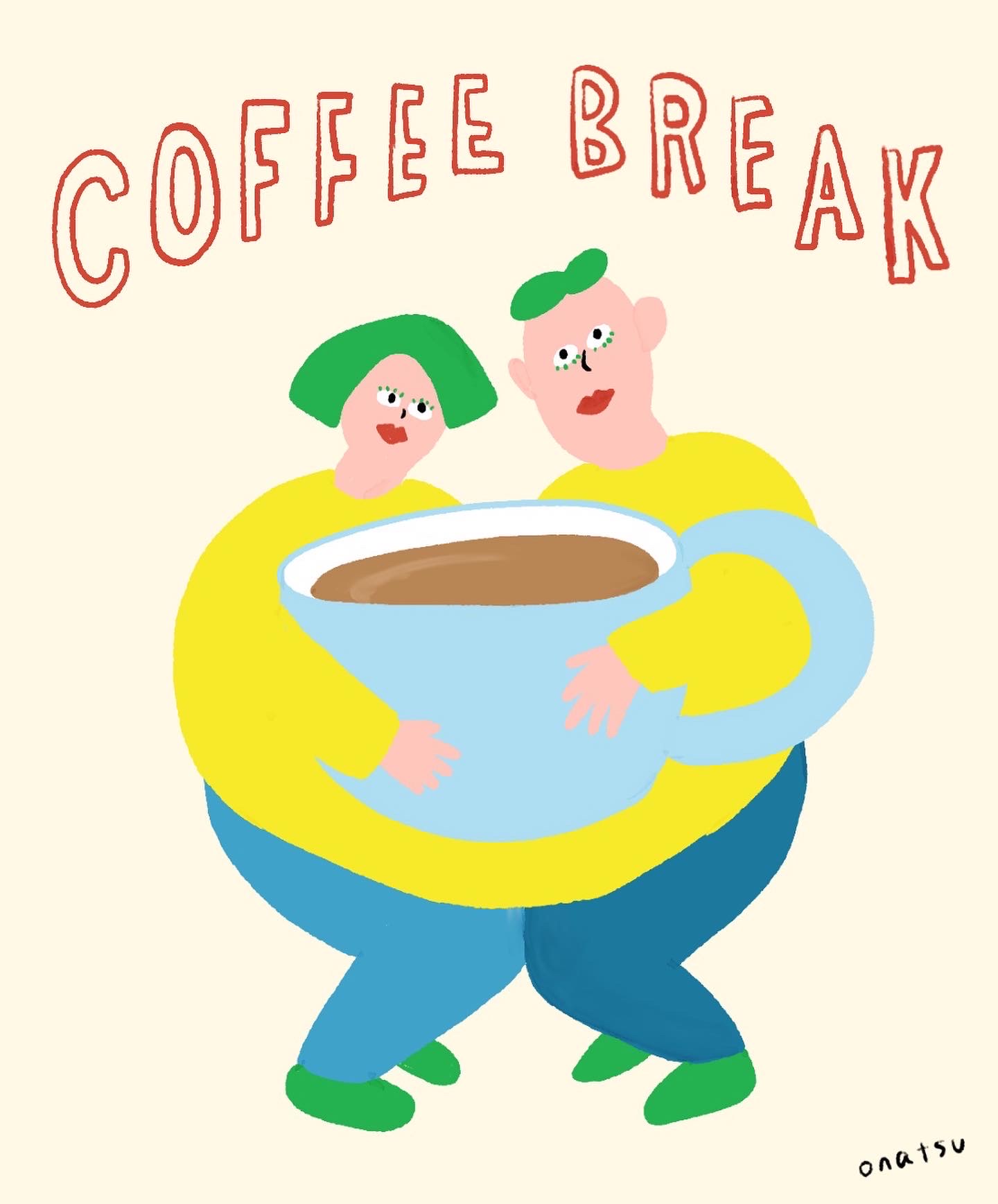 onatsuのイラスト「Coffee Break」